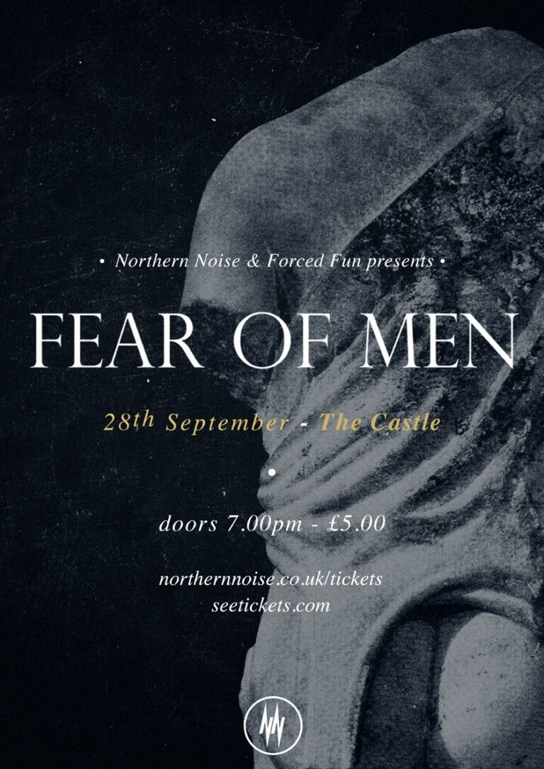 Previewed: Fear of Men at The Castle
