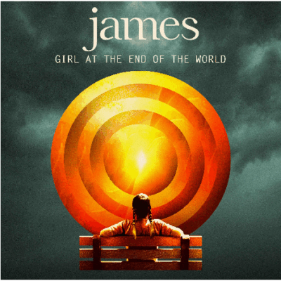 image of James - Girl at the End of the World album cover