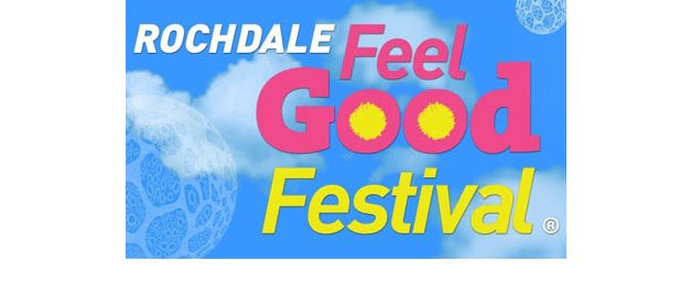 Rochdale Feel Good Festival 2016 – who’s playing?