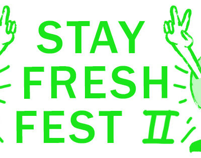 Stay Fresh 2 at the Deaf Institute poster