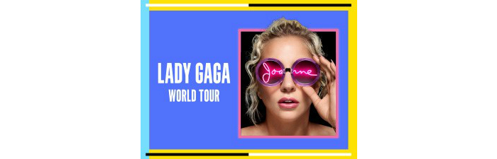 image of Lady Gaga Joanne World Tour poster