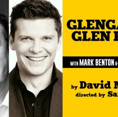 Manchester Theatre - Glengarry Glen Ross comes to Manchester Opera House