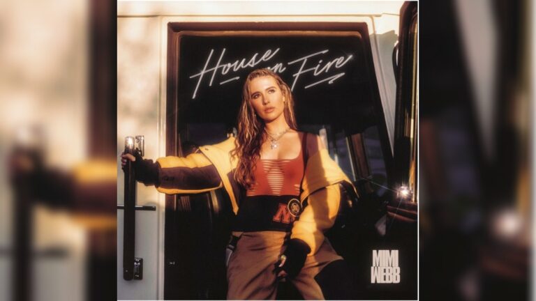 Manchester gigs - Mimi Webb - House On Fire