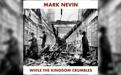 Mark Nevin to release new album While The Kingdom Crumbles
