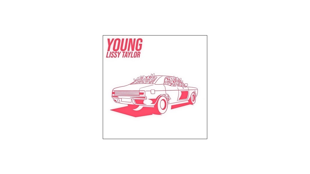 Lissy Taylor shares new single Young