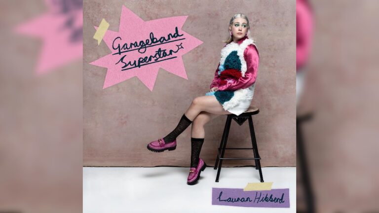 Lauran Hibberd - Garageband Superstar