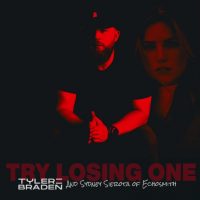 Tyler Braden and Sydney Sierota - Try Losing One