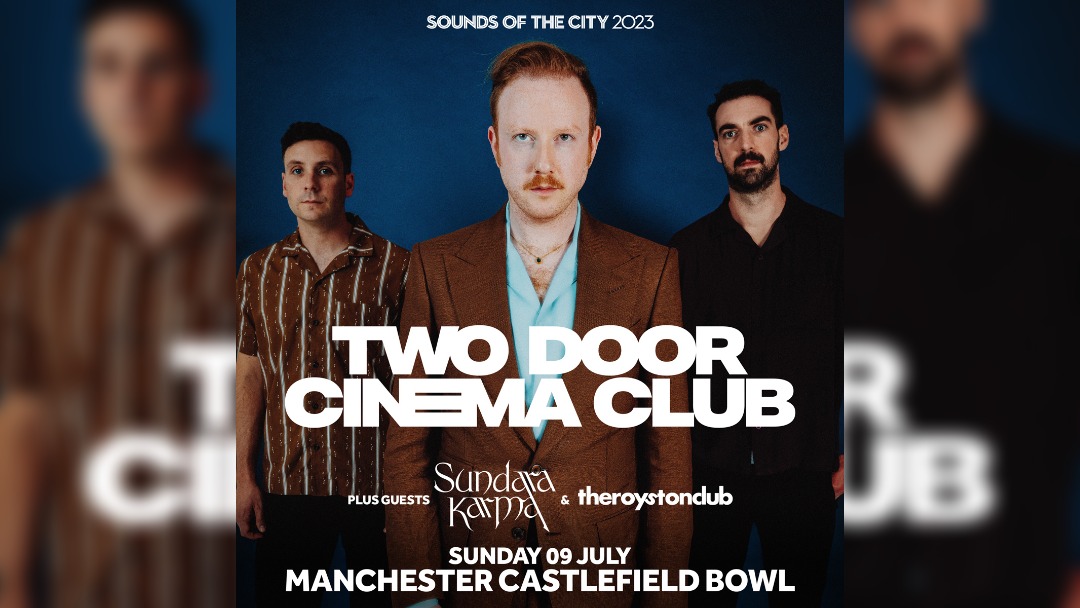 Two Door Cinema Club announce Manchester Castlefield Bowl gig