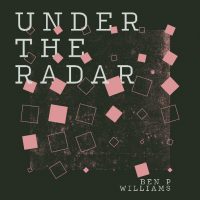Ben Williams - Under The Radar