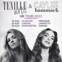 Tenille Arts and Caylee Hammack UK Tour 2023