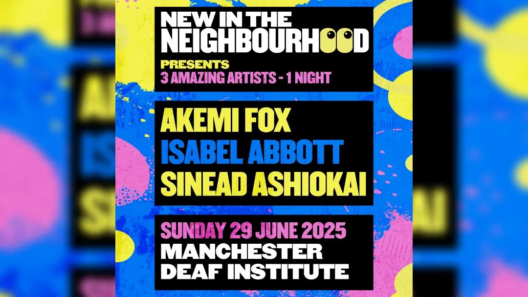 Manchester gigs - New In The Neighbourhood showcase event - June 2025
