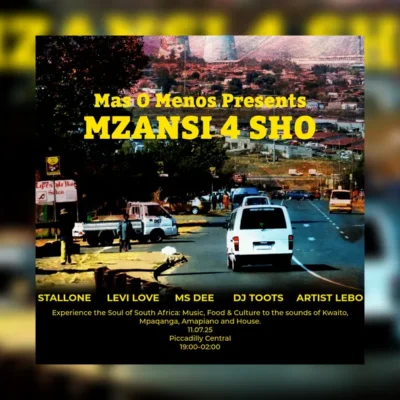 Manchester music - Mas O Menos Presents Mzansi 4 Sho